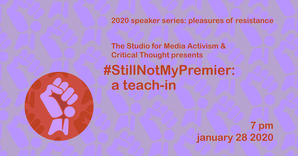 Banner for #StillNotMyPremier: A teach-in