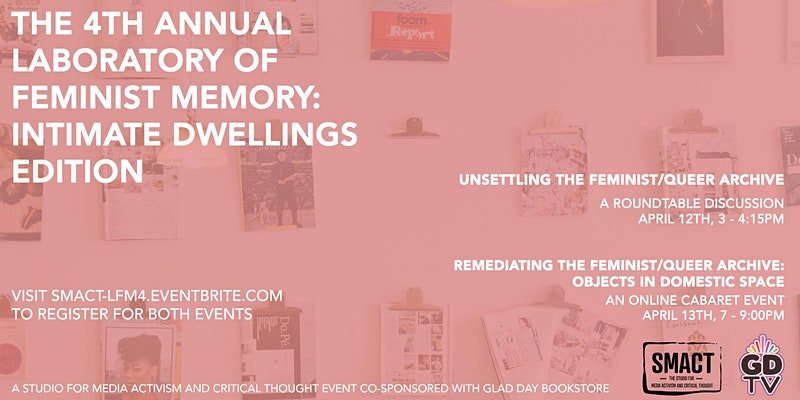 The 4th Annual Laboratory of Feminist Memory presents: Intimate Dwellings